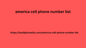 America Cell Phone Number List