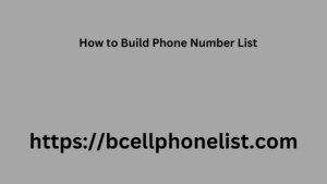 How to Build Phone Number List