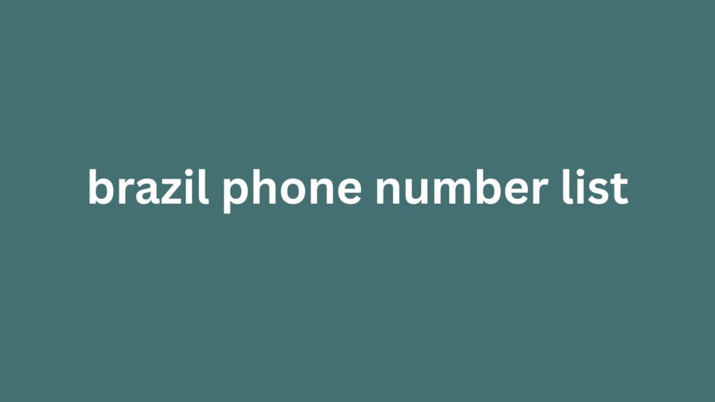 brazil phone number list