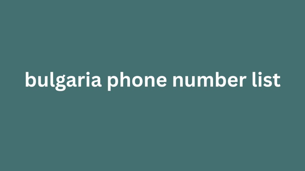 bulgaria phone number list